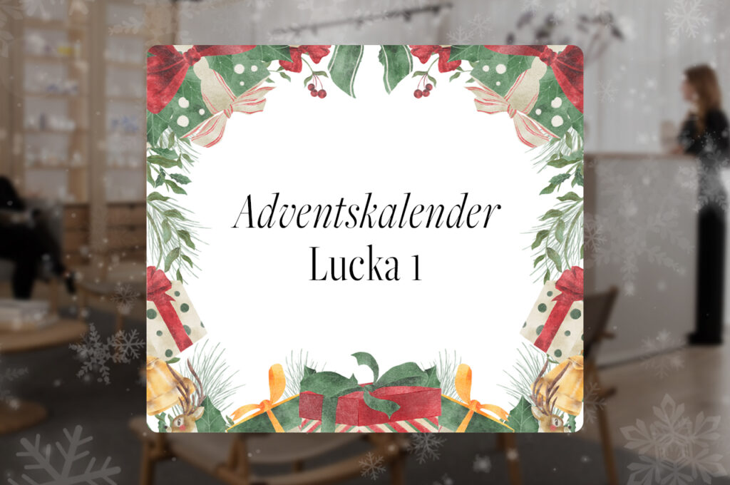 Adventskalender Nordiska Kliniken Lucka 1